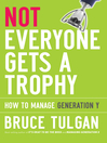 Not Everyone Gets A Trophy